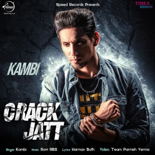 Crack Jatt Kambi Mp3 Song Free Download