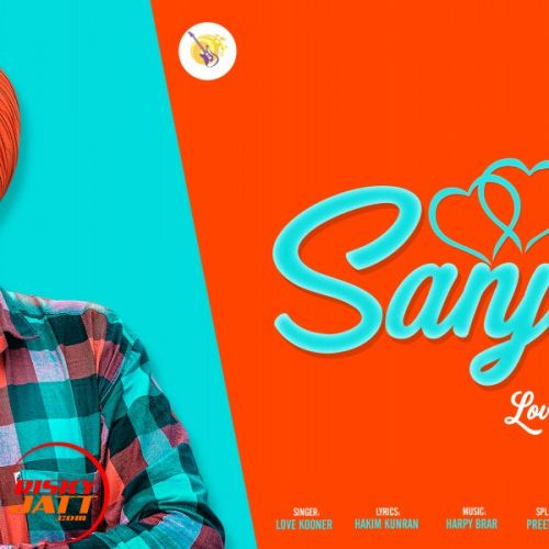 Sanjog Love Kooner Mp3 Song Free Download