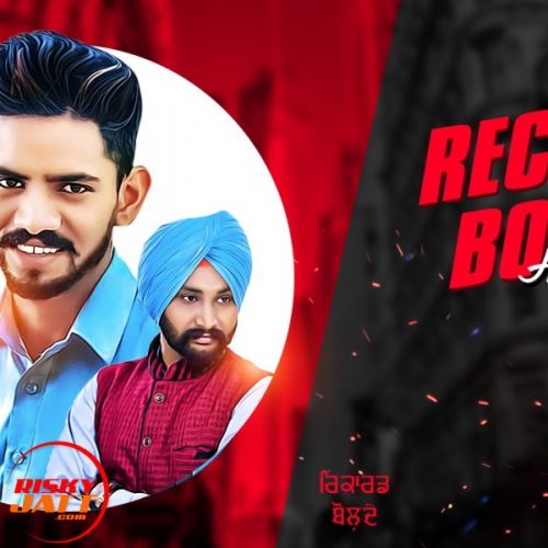 Record Bolde Harry Gill Mp3 Song Free Download