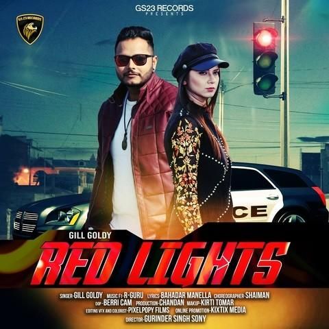 Red Lights Gill Goldy Mp3 Song Free Download