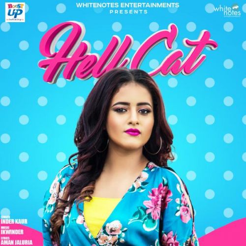 Hell Cat Inder Kaur Mp3 Song Free Download