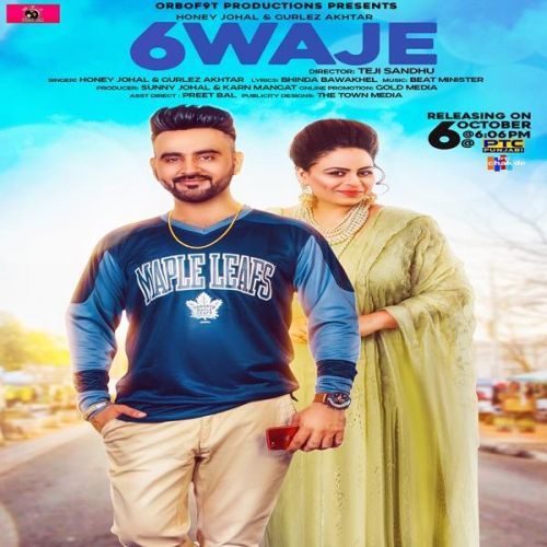 6 Waje Honey Johal, Gurlej Akhtar Mp3 Song Free Download