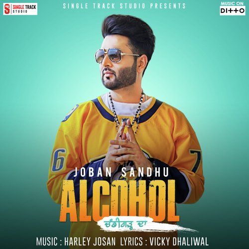 Alcohol Chandigarh Da Joban Sandhu Mp3 Song Free Download