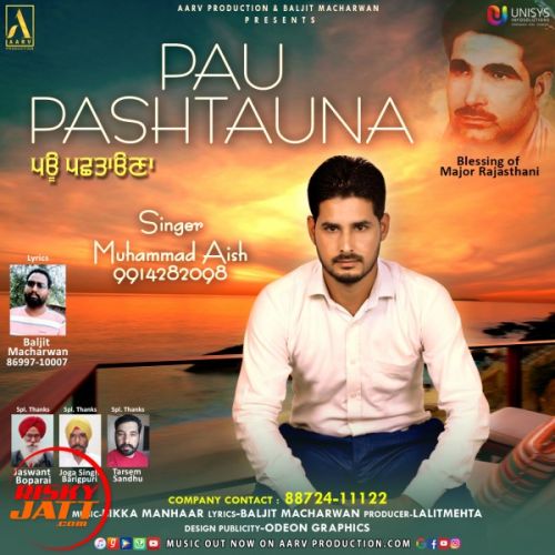 Pau Pashtauna Muhammad Aish Mp3 Song Free Download