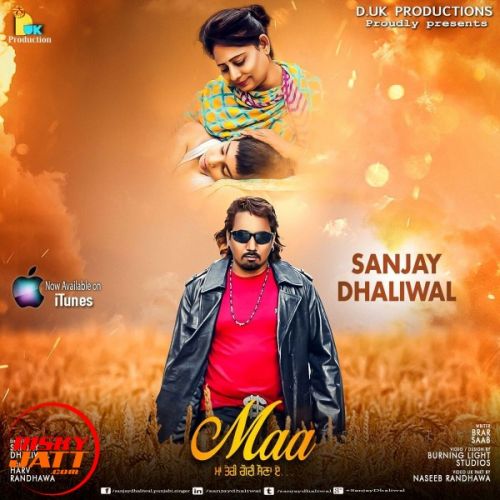 Maa Sanjay Dhaliwal Mp3 Song Free Download