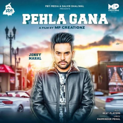 Pehla Gana Jonsy Mahal Mp3 Song Free Download