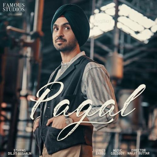 Pagal Diljit Dosanjh Mp3 Song Free Download