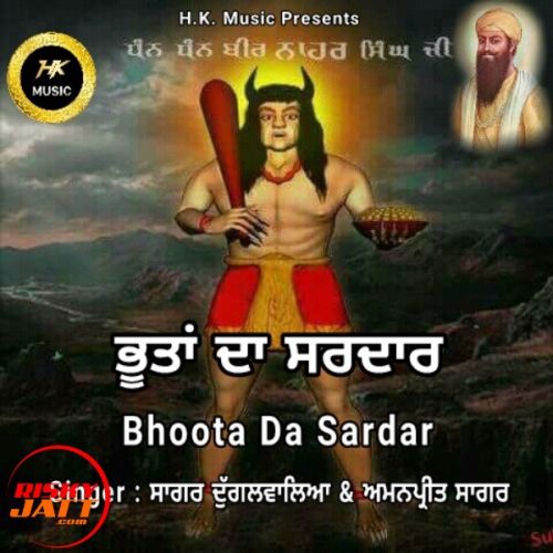 Bhoota Da Sardar Sagar Dugalwalia & Amanpreet Sagar Mp3 Song Free Download