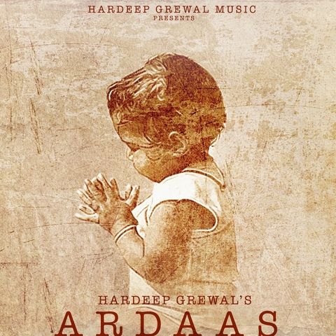 Ardaas Hardeep Grewal Mp3 Song Free Download