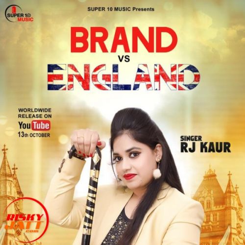 Brand Vs England Rj Kaur Mp3 Song Free Download