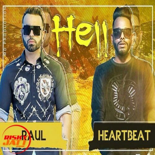 Hell Heartbeat, Raul Mp3 Song Free Download