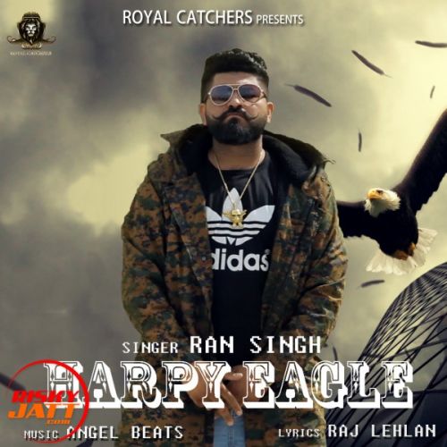 Harpy Eagle Ran Singh Mp3 Song Free Download