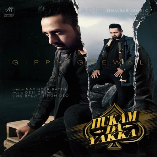 Hukam Da Yakka Gippy Grewal Mp3 Song Free Download