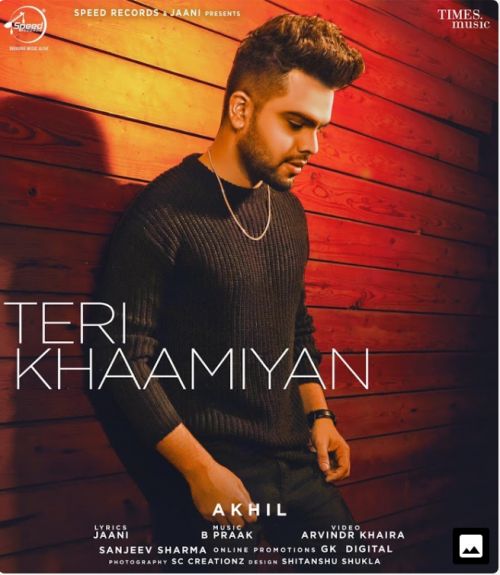 Teri Khaamiyan Akhil Mp3 Song Free Download