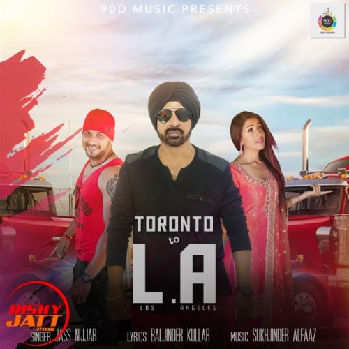 Toronto Jass Nijjar Mp3 Song Free Download