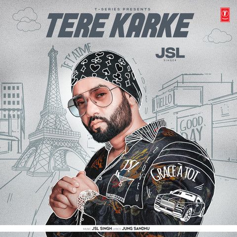 Tere Karke JSL Singh Mp3 Song Free Download