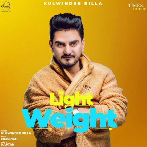 Light Weight Kulwinder Billa Mp3 Song Free Download