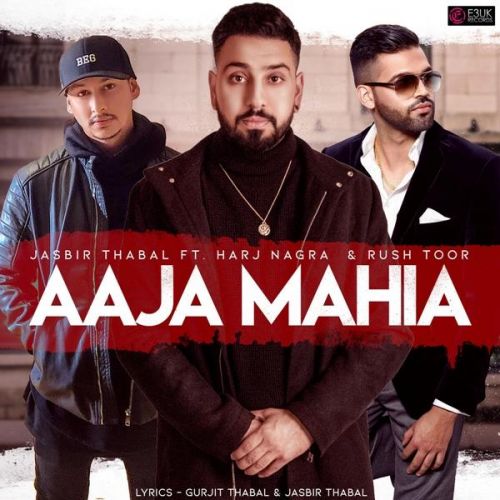 Aaja Mahia Jasbir Thabal, Rush Toor Mp3 Song Free Download