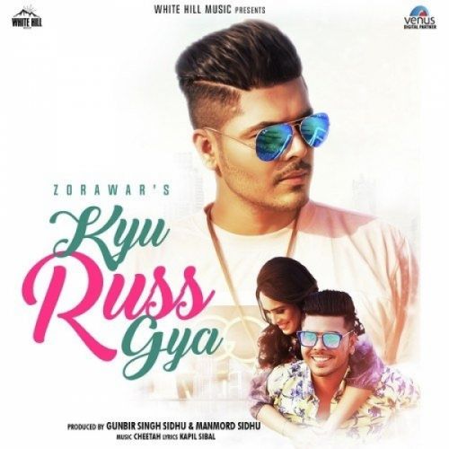 Kyu Russ Gya Zorawar Mp3 Song Free Download