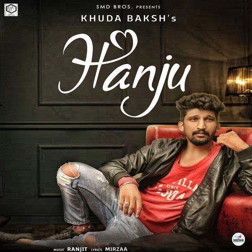 Hanju Khuda Baksh Mp3 Song Free Download