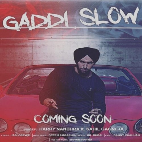 Gaddi Slow Harry Nandhra Mp3 Song Free Download