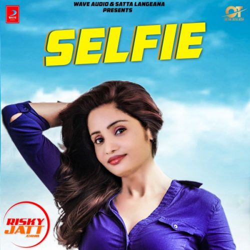 Selfie Kiran Gill Mp3 Song Free Download