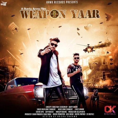 Weapon Yaar Raja Game Changerz Mp3 Song Free Download