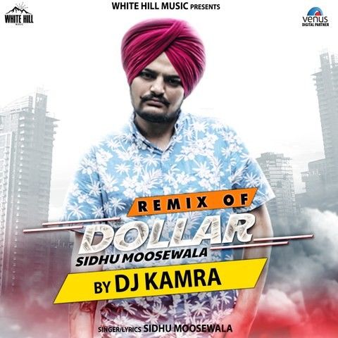 Remix Of Dollar Sidhu Moose Wala, Dj Karma Mp3 Song Free Download