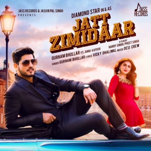 Jatt Zimidaar Gurnam Bhullar Mp3 Song Free Download