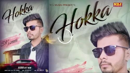 Hokka SK Jamni Mp3 Song Free Download