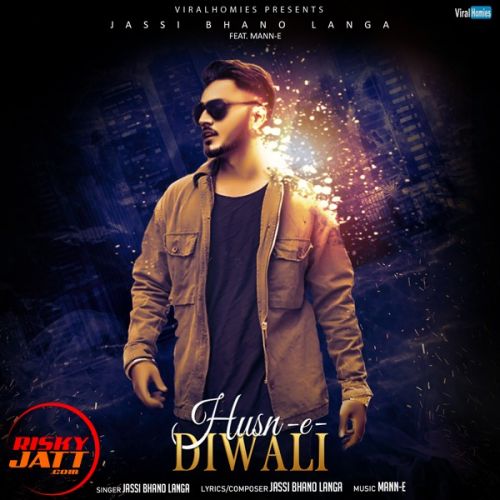 Husn e Diwali Jassi Bhanolanga Mp3 Song Free Download