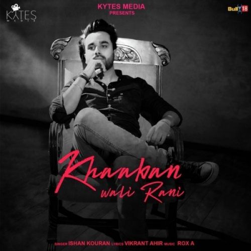 Khwaaban Wali Rani Ishan Kouran Mp3 Song Free Download