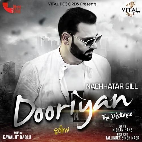 Dooriyan Nachhatar Gill Mp3 Song Free Download