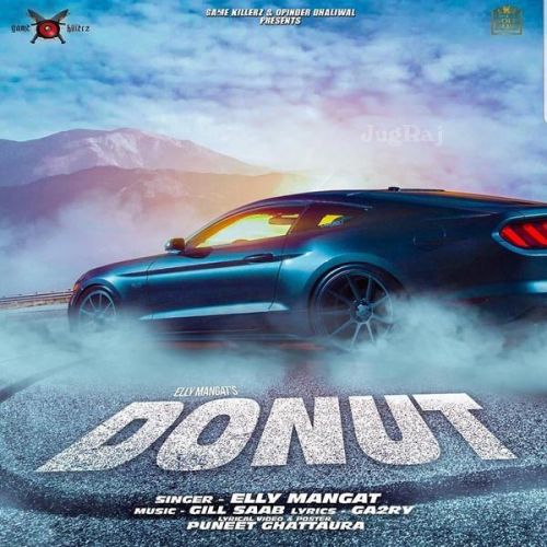 Donut Elly Mangat, Ga2ry Mp3 Song Free Download