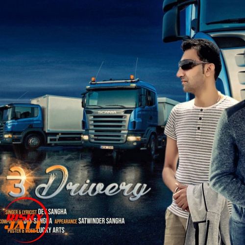 Jatt Te Drivery Dev Sangha Mp3 Song Free Download