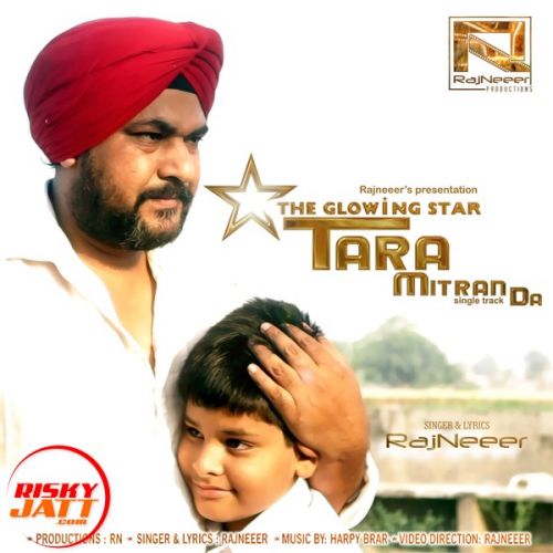 Tara Mitran Da Rajneeer Mp3 Song Free Download