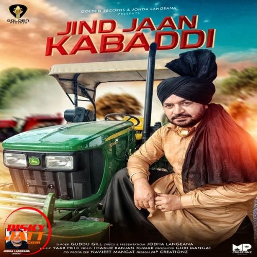 Jind Jaan Kabaddi Guddu Gill Mp3 Song Free Download