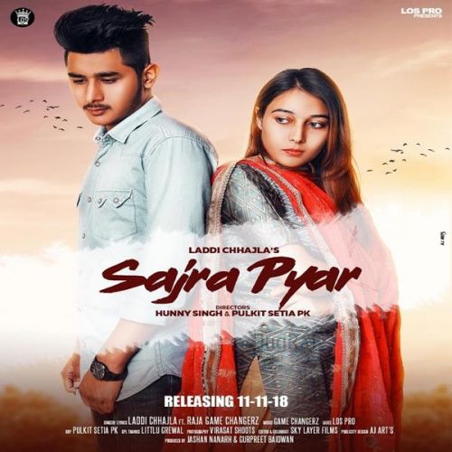 Sajra Pyar Laddi Chhajla Mp3 Song Free Download