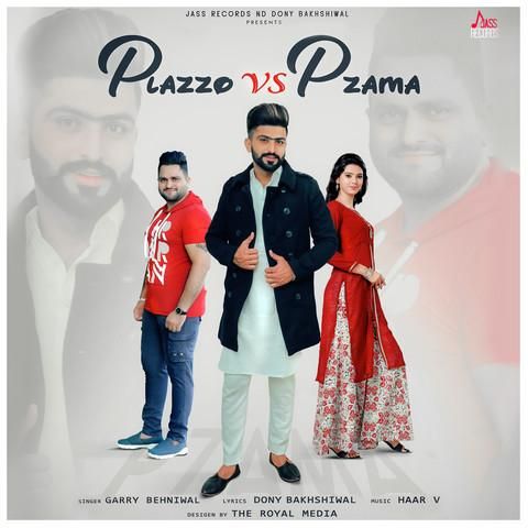 Plazzo Vs Pzama Garry Behniwal Mp3 Song Free Download