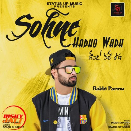 Sohne Hadho Wadh Rabbi Pannu Mp3 Song Free Download