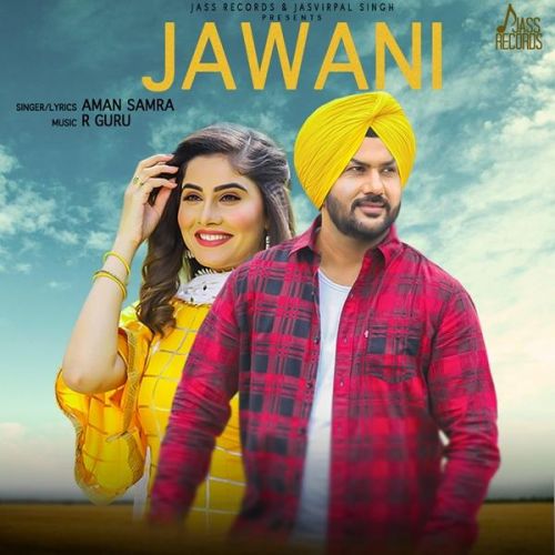 Jawani Aman Samra Mp3 Song Free Download