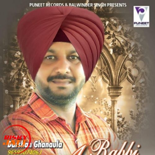 Rabbi Avtar Darshan Ghanaula Mp3 Song Free Download