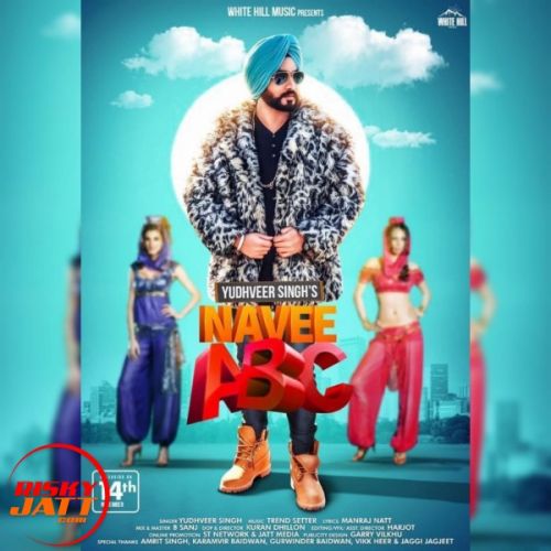 Navee Abc Yudhveer Singh Mp3 Song Free Download