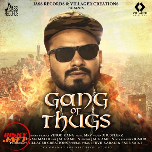 Gang of Thugs Vinod Kang Mp3 Song Free Download