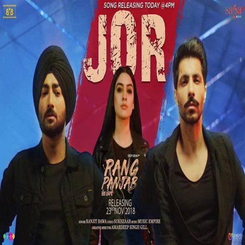 Jor (Rang Panjab) Ranjit Bawa Mp3 Song Free Download