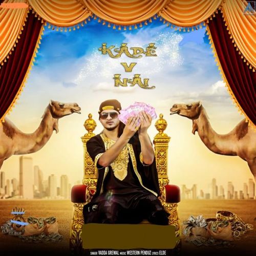 Kade V Nahi Vadda Grewal Mp3 Song Free Download