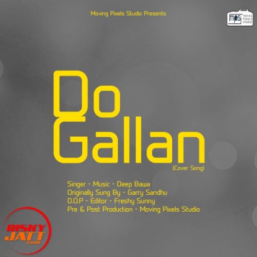 Do Gallan Deep Bawa Mp3 Song Free Download