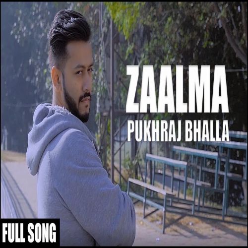Zaalma Pukhraj Bhalla Mp3 Song Free Download