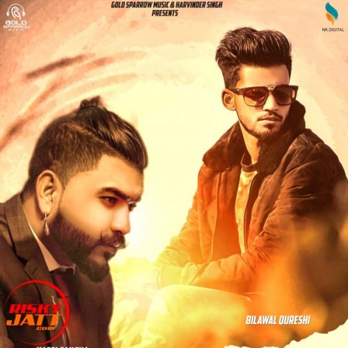 Tavitri Hassi Janjua, Bilawal Qureshi Mp3 Song Free Download