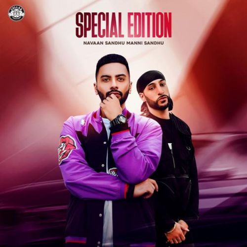 Special Edition Navaan Sandhu, Manni Sandhu Mp3 Song Free Download